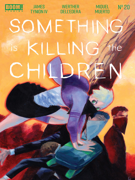 Title details for Something is Killing the Children (2019), Issue 20 by James Tynion IV - Available